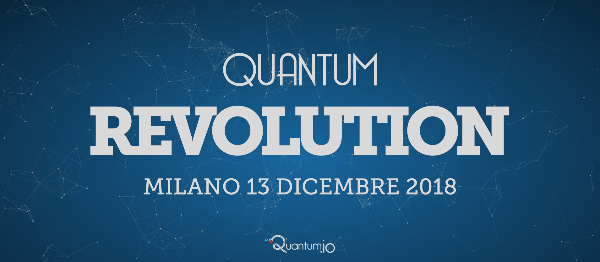 dotQuantum.io Evento Quantum Revolution @Milano